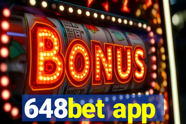 648bet app